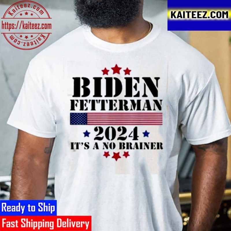 2024 Biden Fetterman Its A No Brainer Vintage T Shirt Kaiteez