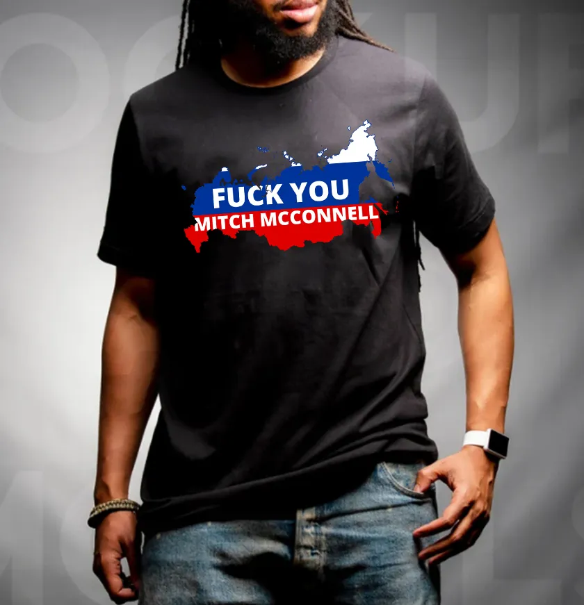 Fuck you Mitch McConnell Russia Unisex Classic Gift for Friends T-Shirt
