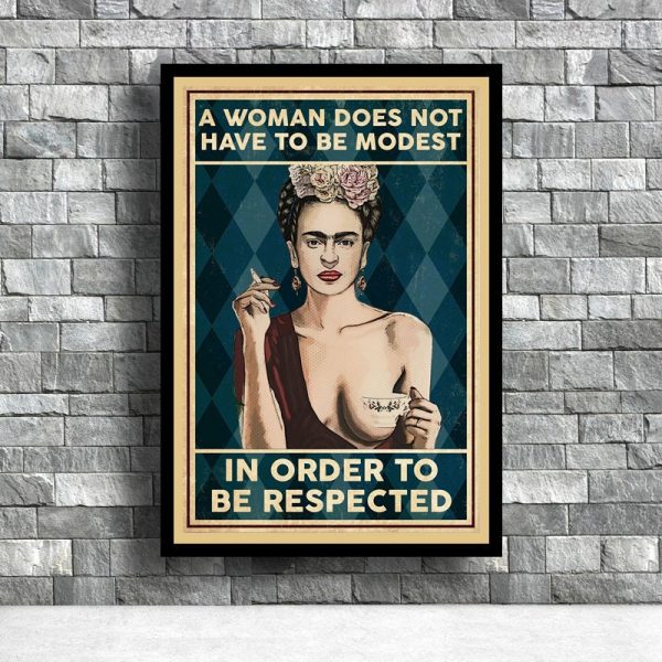 A Woman Does Not Have To Be Modest Poster Canvas