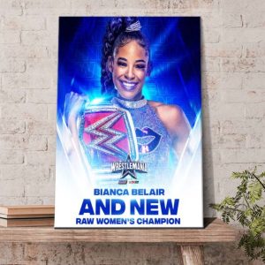 Bianca Belair WWE Raw Champions Wrestlemania 38 Poster Canvas
