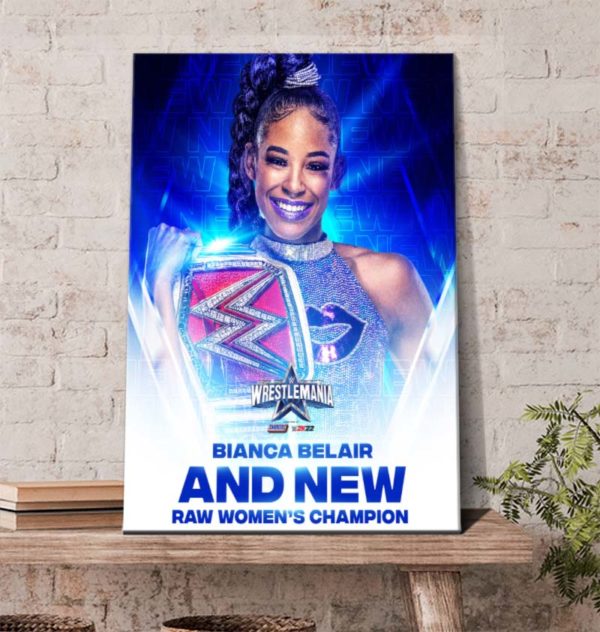 Bianca Belair WWE Raw Champions Wrestlemania 38 Poster