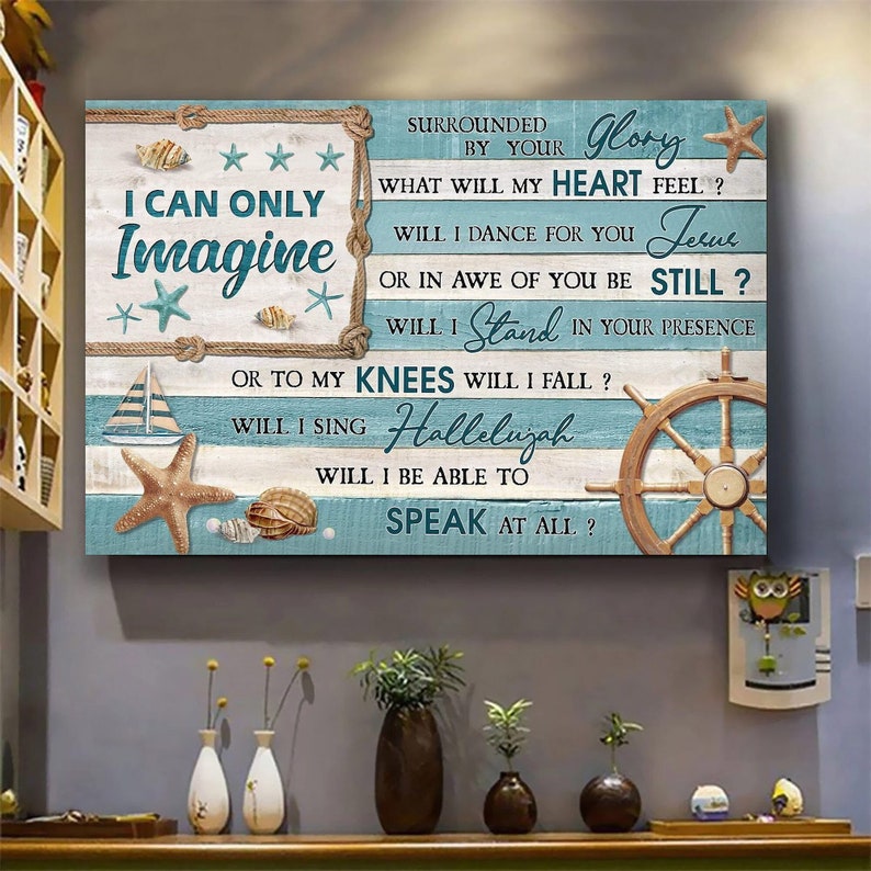 Christian I Can Only Imagine Beautiful Sea Wall Art Decor Poster Canvas