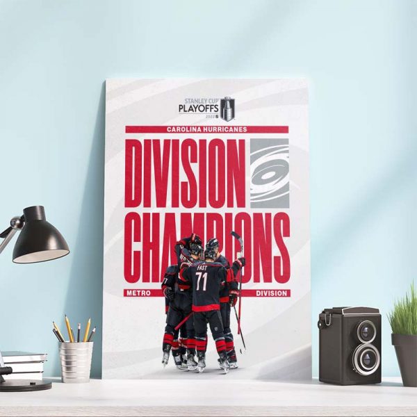 Congratulation Carolina Hurricanes Metro Division Champions 2022 Poster Canvas