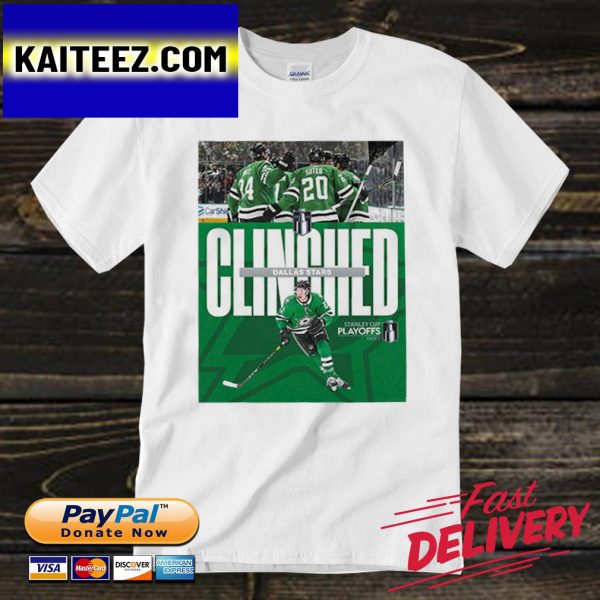 Dallas Stars Clinched Stanley Cup Playoffs 2022 Gifts T-Shirt