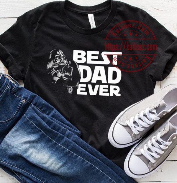 Darth Vader Best Dad Ever Star Wars Fathers Day T-Shirt