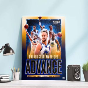 Golden State Warriors Advance Western Conference Semifinals Poster Canvas