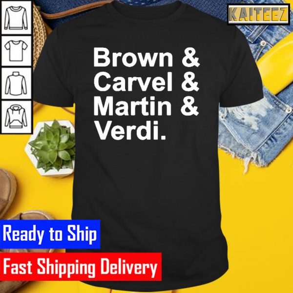 Brown Carvel Martin Verdi T Gifts T-Shirt