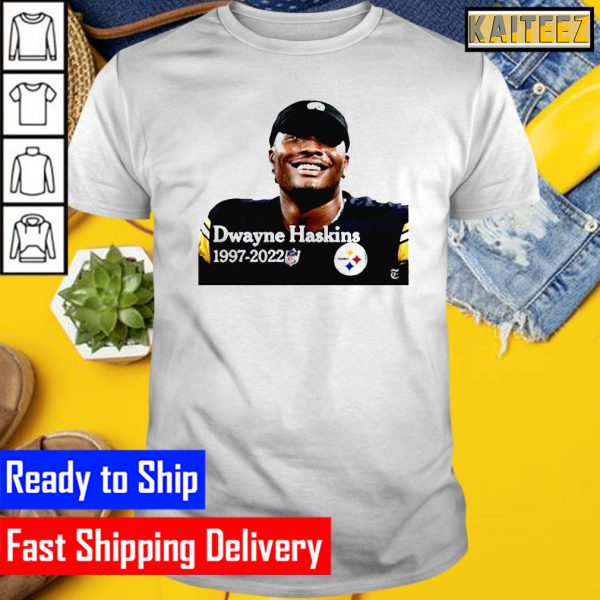 Dwayne Haskins Pittsburgh Steelers RIP 1997 2022 Gifts T-Shirt