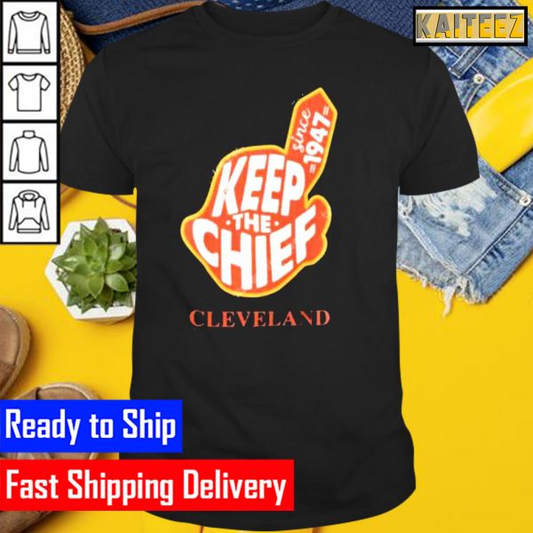 Keep Back The Chief Cleveland Indians Shirt Chief Wahoo Logo Gifts T-Shirt