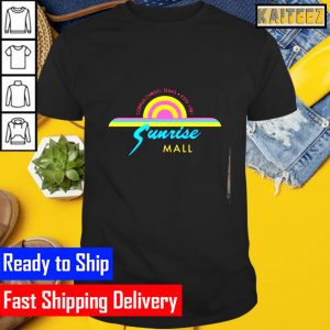 Sunrise Mall Corpus Christi TX Dead Mall Gifts T-Shirt