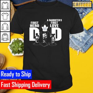 Toronto Maple Leafs Dad first Hero a Daughters first Love Gifts T-Shirt