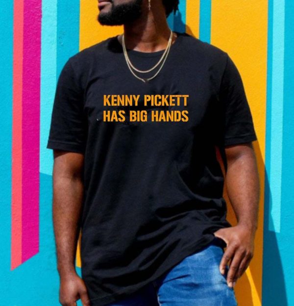 Kenny Pickett NFL Draft  Has Big Hands T-shirt