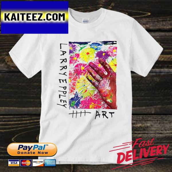 Larry Eppley art Gifts T-Shirt