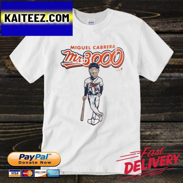 Miguel Cabrera Mr. 3,000 Gifts T-Shirt