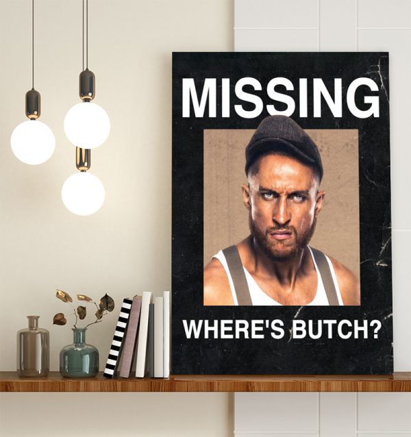 Missing Where Is Butch WWE Poster Canvas