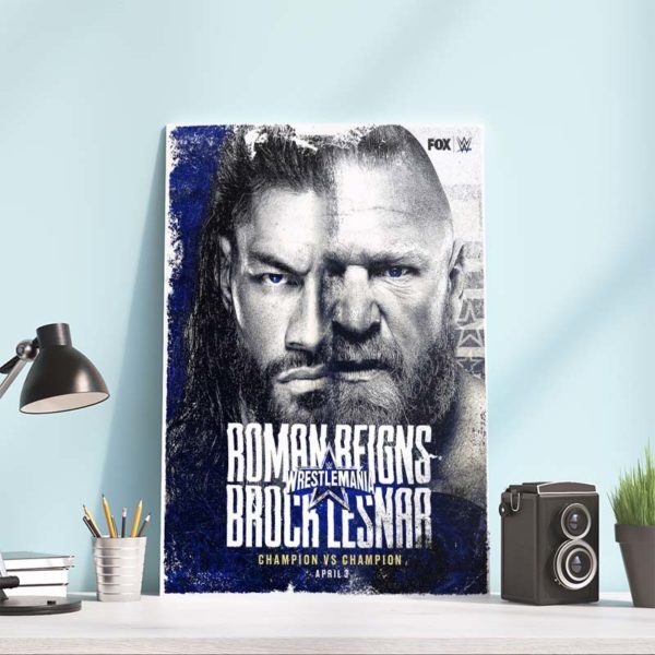 Roman Reigns Vs Brock Lesnar Champion Poster Wall Art