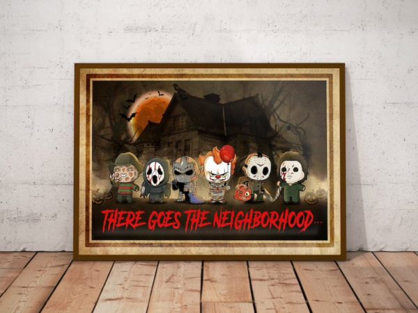 There Goes The Neighborhood Halloween Wall Art Decor Poster Canvas