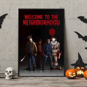 Welcome To The Neighborhood Halloween Wall Art Decor Poster Canvas