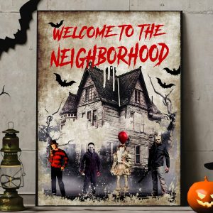 Welcome To The Neighborhood Horror House Halloween Poster Canvas