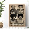 Well Behaved Women Seldom Make History Wall Art Home Decor Poster Canvas