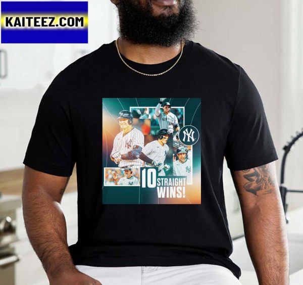 10 Straight Wins New York Yankees Gifts T-Shirt