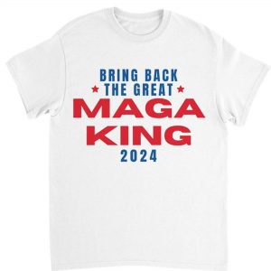 Bring Back The Great Maga King Unisex T-shirt