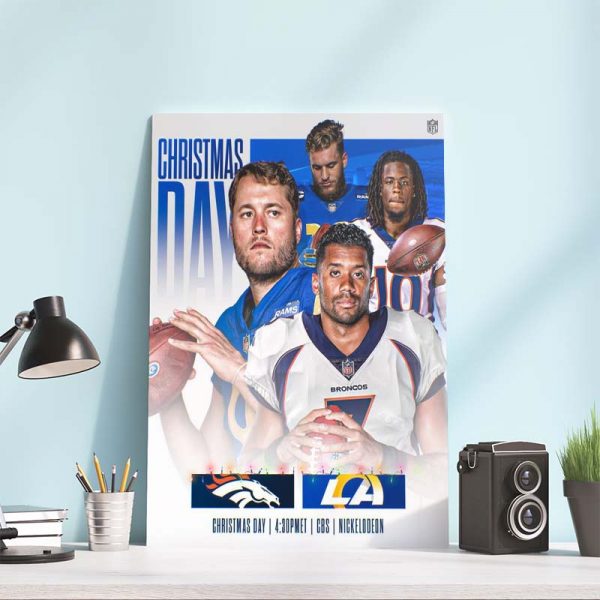 Christmas Day 2022 Denver Broncos vs Los Angeles Rams Poster Canvas