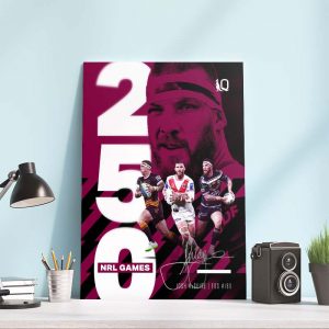 Congratulation Josh McGuire Queensland Maroons 250 NRL Games Poster Canvas