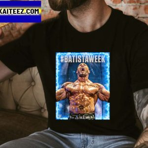 Dave Bautista Anniversary 20 Year WWE Batista Week Gifts T-Shirt
