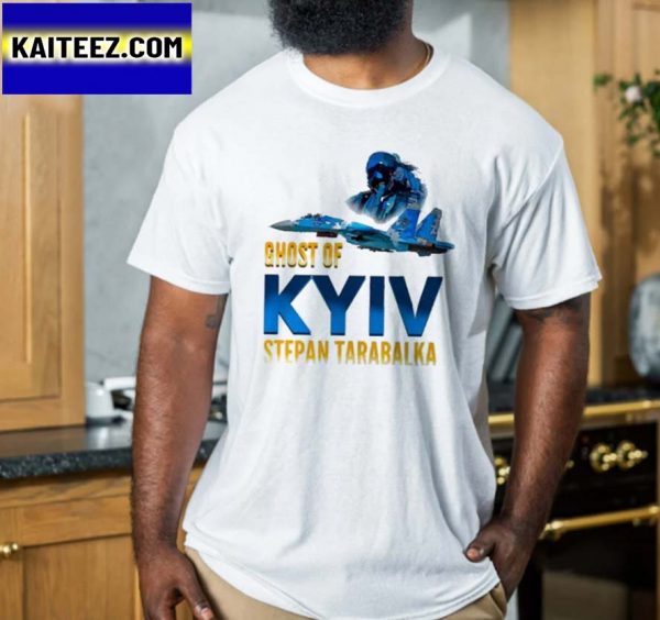 Ghost Of KYIV Stepan Tarabalka New Design Gifts T-Shirt