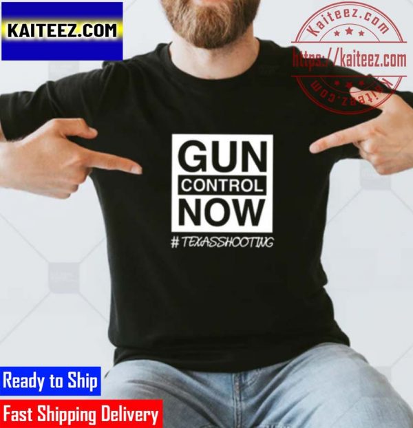 Gun Control Now Pray for Texas Gifts T-Shirt