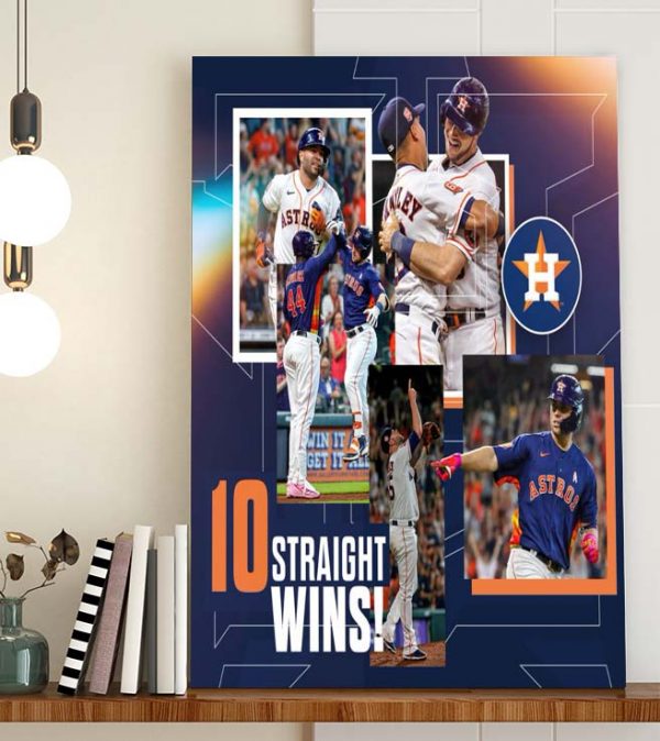 Houston Astros 10 Straight Wins Poster Canvas