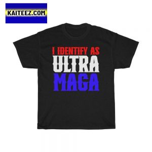 I identify as Ultra Maga Crowd Gifts T-Shirt