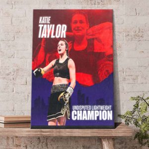 Katie Taylor Undisputed Lightweight Champion Poster Canvas