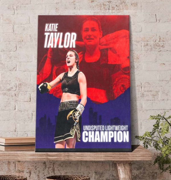 Katie Taylor Undisputed Lightweight Champion Poster Canvas
