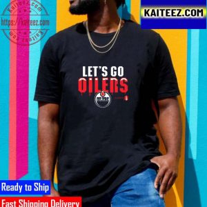 Lets Go Oilers Gifts T-Shirt