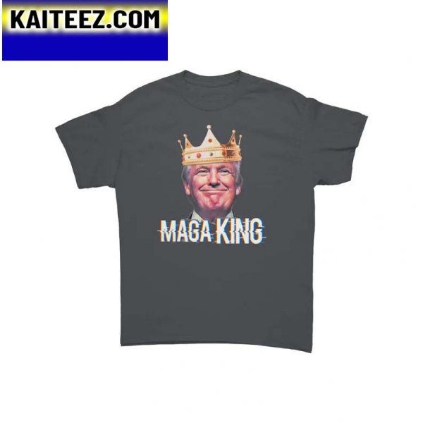 Maga King Trump Maga King Gifts T-Shirt