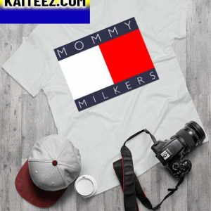 Mommy Milkers Gifts T-Shirt