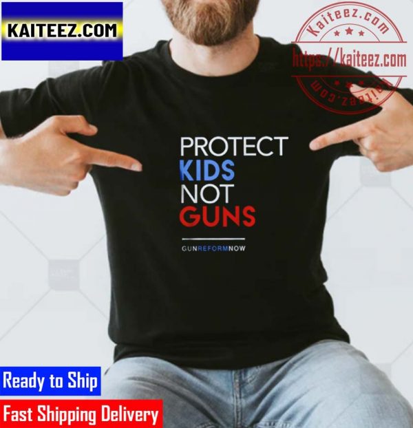 Protect Kids Not Guns Gun Reform Now Uvalde Gifts T-Shirt