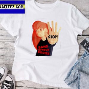 Stop Bans Off Our Bodies Classic Gifts T-Shirt