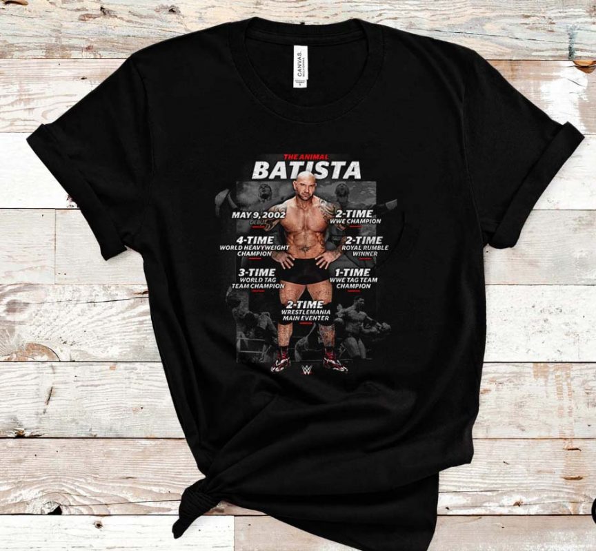 The Animal Batista Dave Bautista Worthy Career Stats WWE T-Shirt - Kaiteez