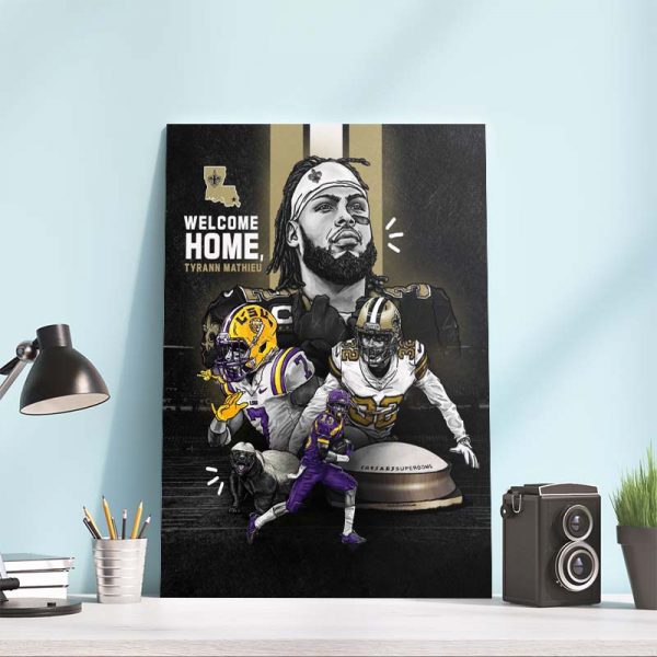 Tyrann Mathieu Welcome Home New Orlean Saints Poster Canvas