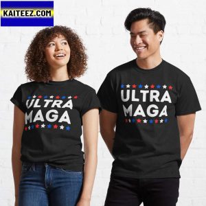 Ultra Maga I Patriotic American Gifts T-Shirt