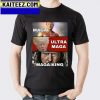 The US Great Maga King Donald Trump Gifts T-Shirt