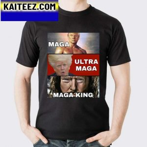 Ultra Maga King Gifts T-Shirt