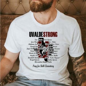 Uvalde Strong Pray for Robb Elementary Victim List Unisex T-shirt