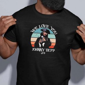 We Love You Johnny Depp Sunset Unisex T-shirt