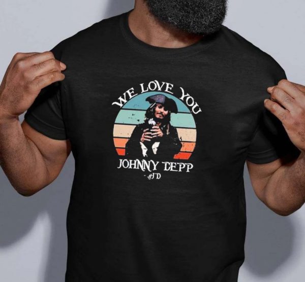 We Love You Johnny Depp Sunset Unisex T-shirt
