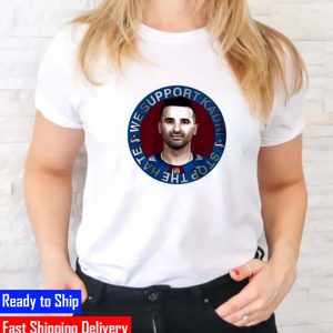 We Support Kadri Stop The Heat Gift T-Shirt