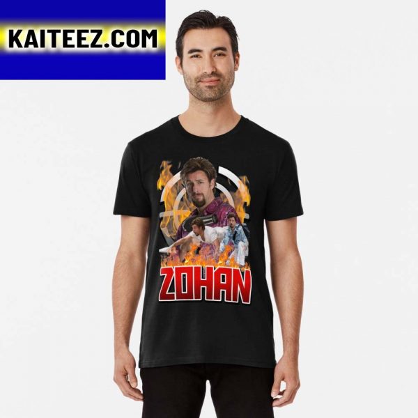 Zohan Gifts T-Shirt